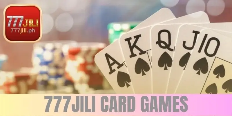 777JILI Card Games